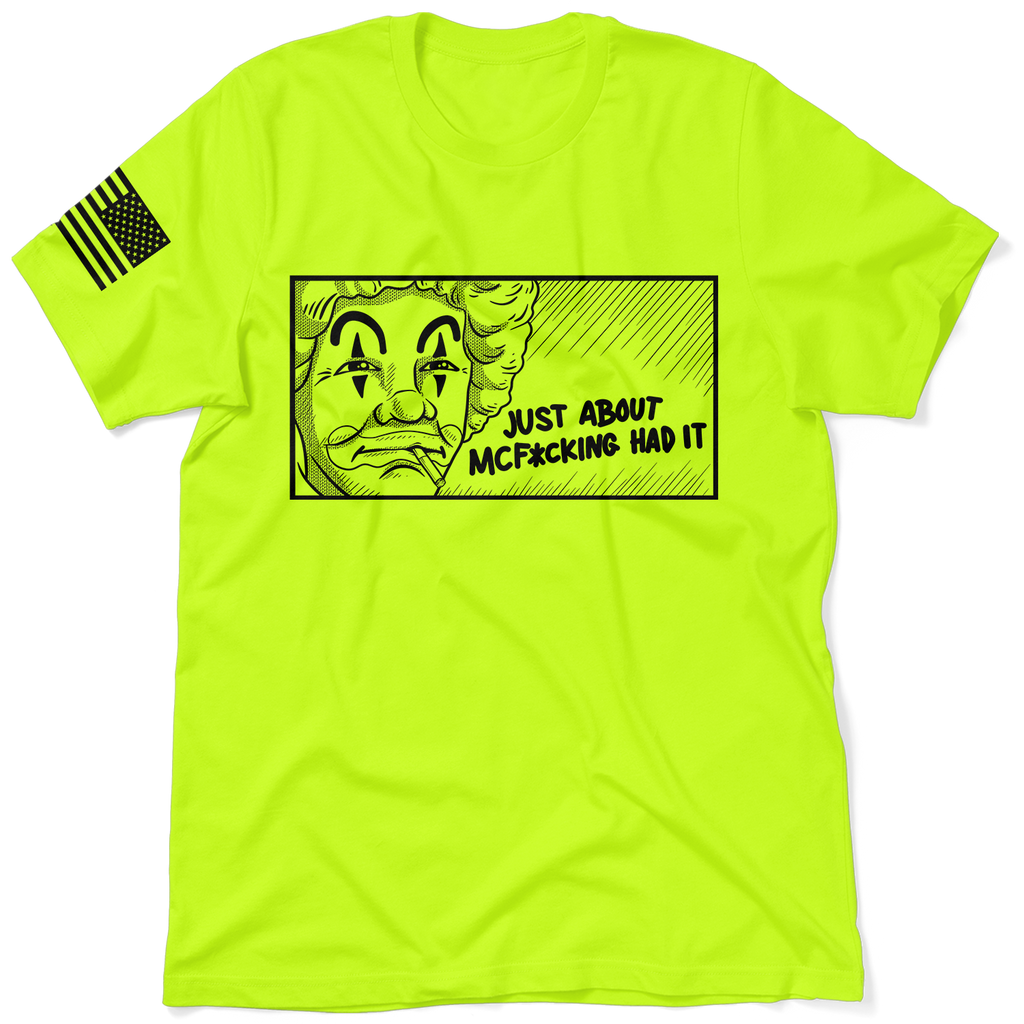 McF'in Had It - Safety Yellow T-Shirt