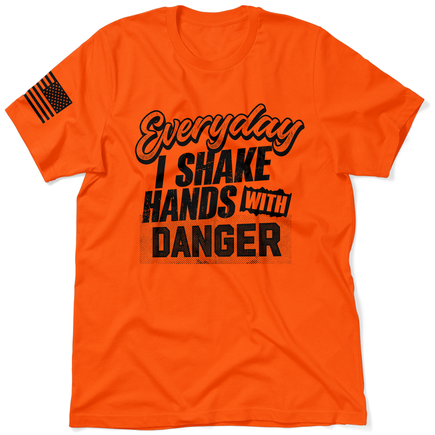 Shake Hands With Danger - Safety Orange T-Shirt