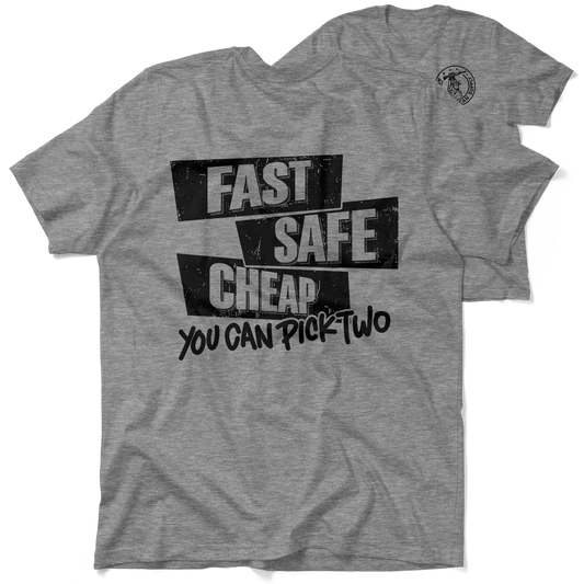 Fast Safe Cheap - Heather Gray T-Shirt