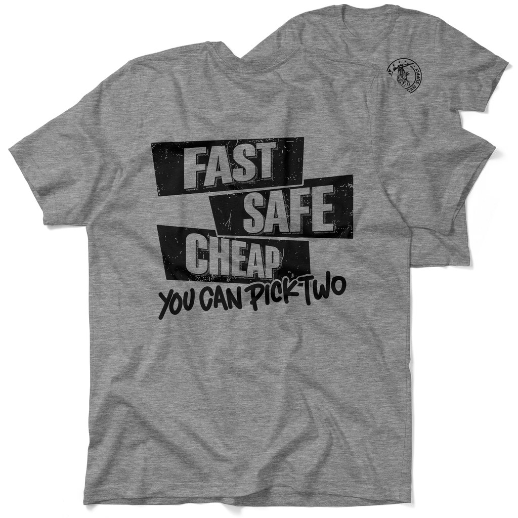 Fast Safe Cheap - Heather Gray T-Shirt