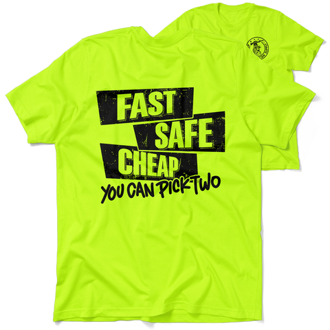 Fast Safe Cheap - Safety Yellow T-Shirt