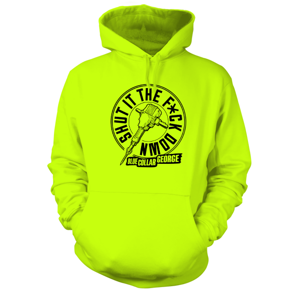 Blue Collar George - Shut It - Safety Hi-Vis Hoodie