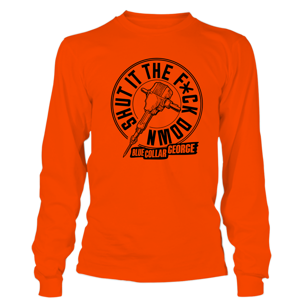 Blue Collar George Shut It - Long Sleeve Safety Orange Hi-Vis T-Shirt