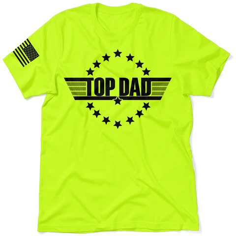 Top Dad - Safety Yellow T-Shirt