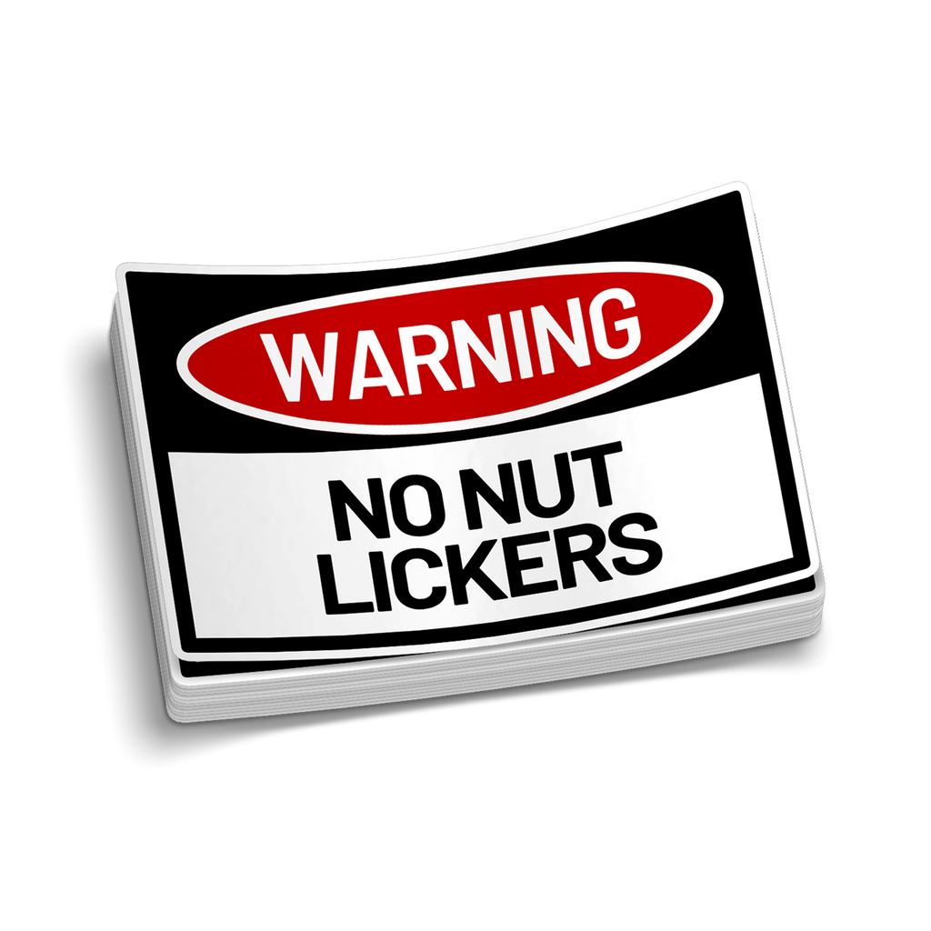 No Nut Lickers Hard Hat Decal