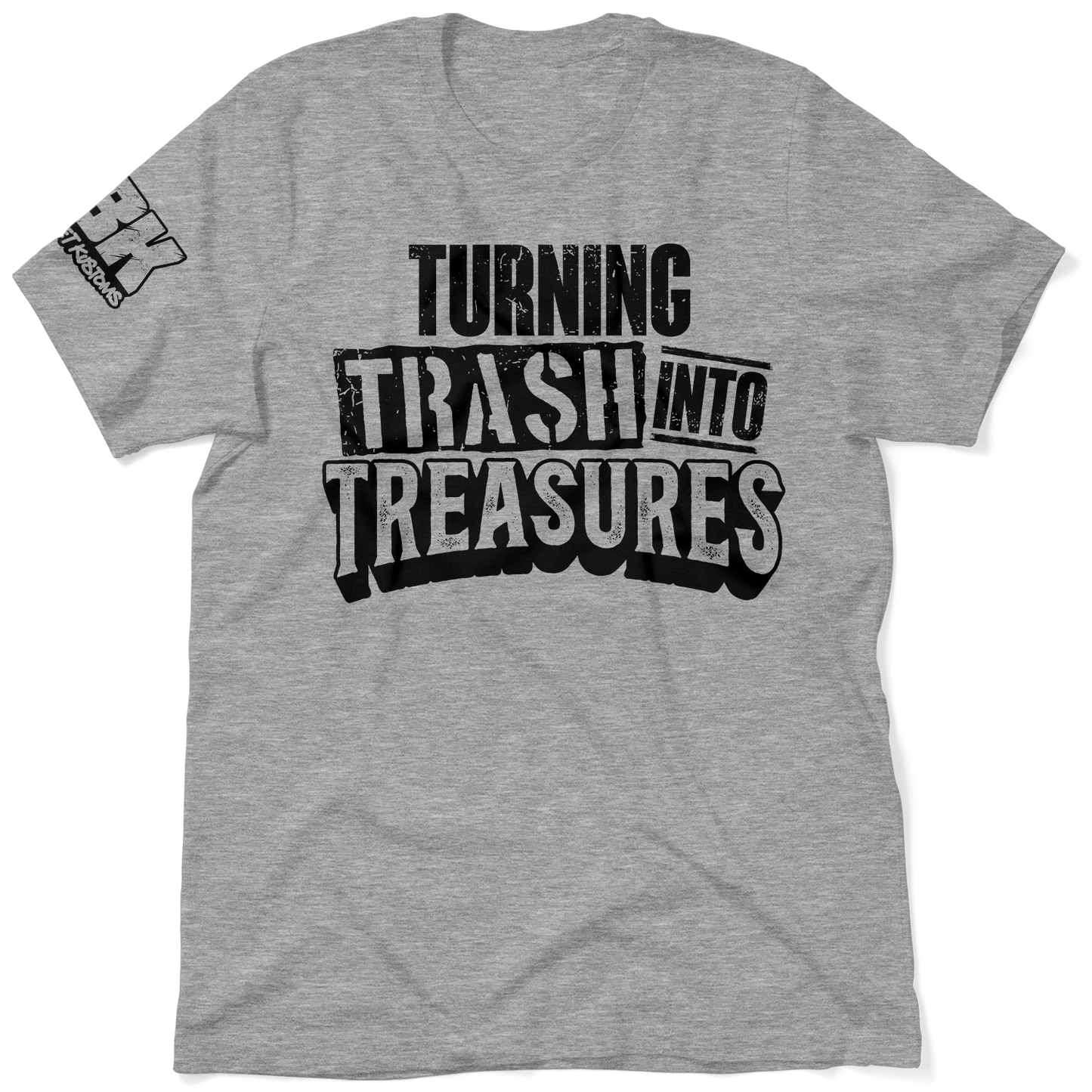 FunBucket Kustoms - Trash into Treasures - T-Shirt