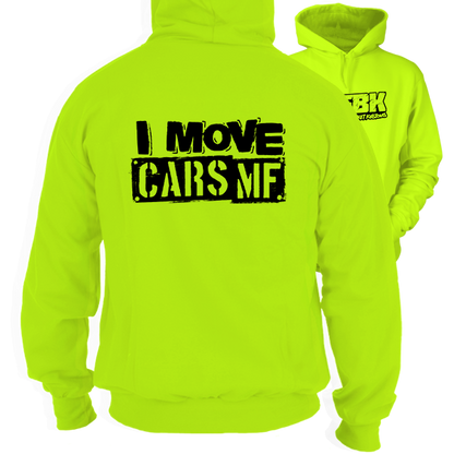 Fun Bucket Kustoms - I Move Cars MF - Safety Hi-Vis Hoodie Workwear