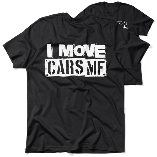 FunBucket Kustoms - I Move Cars - T-Shirt