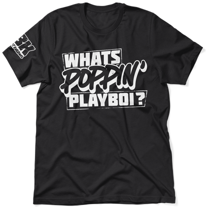 FunBucket Kustoms - What's Poppin' Playboi - T-Shirt