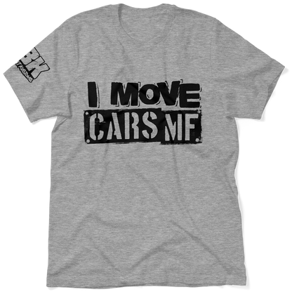 FunBucket Kustoms - I Move Cars - T-Shirt