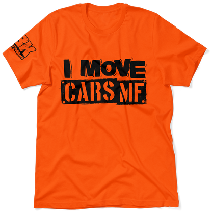 FunBucket Kustoms - I Move Cars - T-Shirt