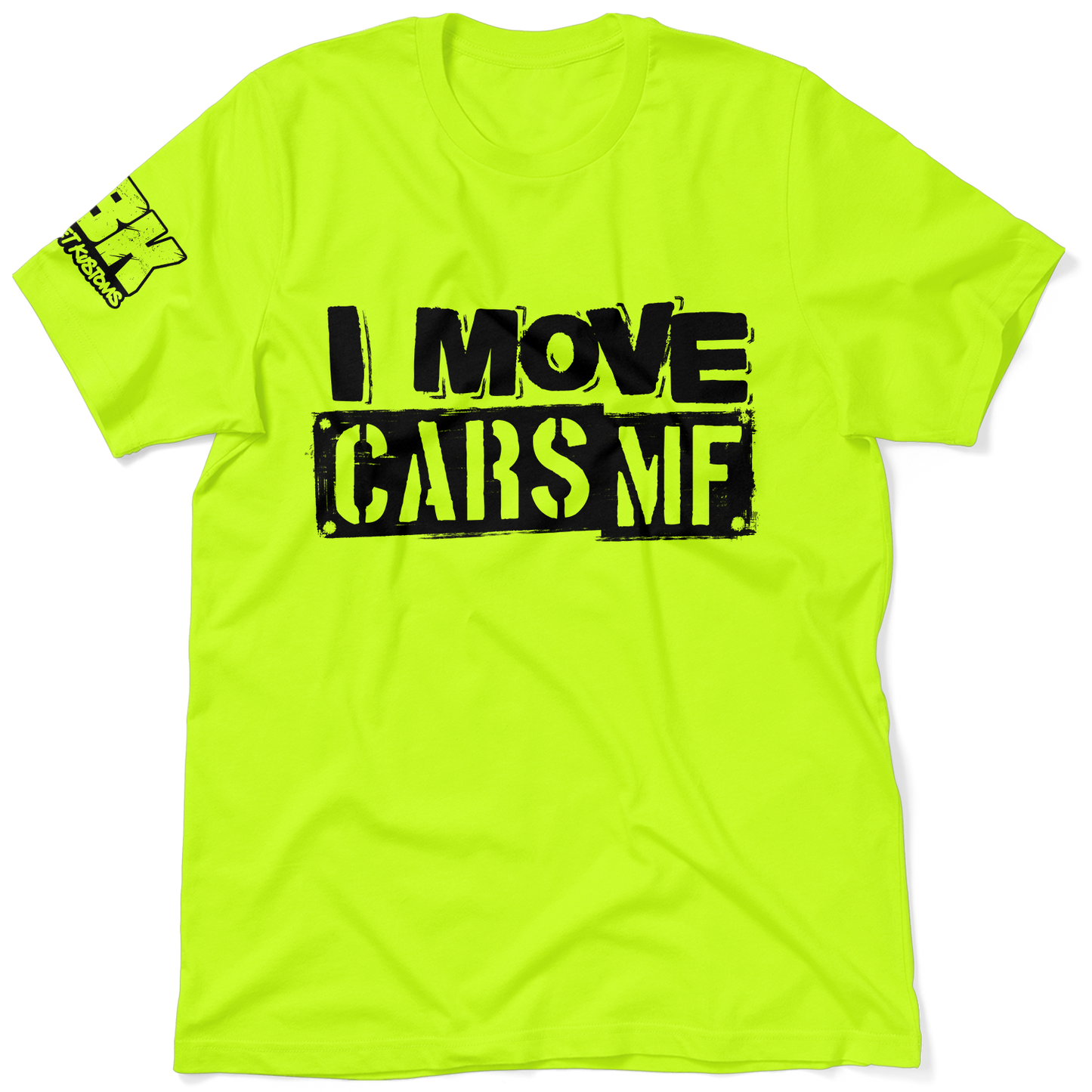 FunBucket Kustoms - I Move Cars - T-Shirt