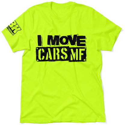 FunBucket Kustoms - I Move Cars - T-Shirt