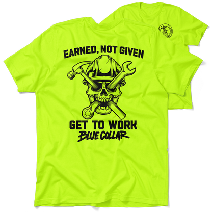 Earned Not Given - Safety T-Shirt