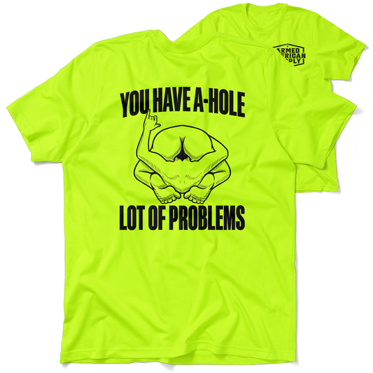 A-Hole - Safety T-Shirt
