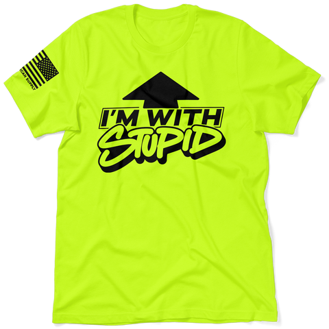 I'm With Stupid - Safety T-Shirt