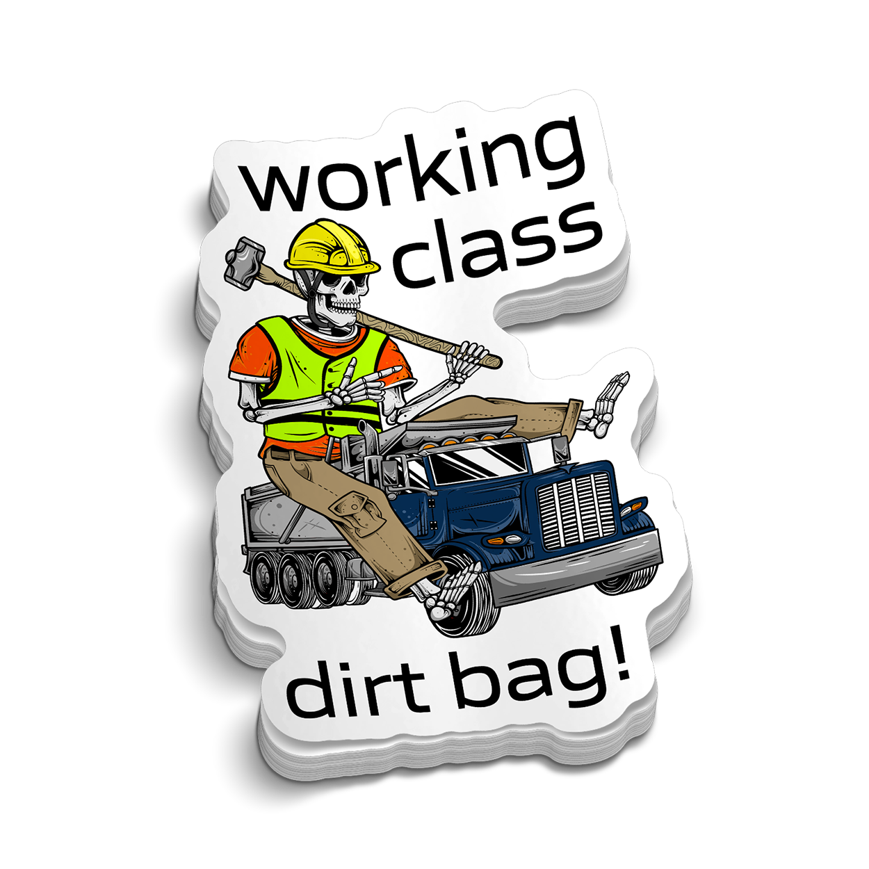 Working Class Dirt Bag - Hard Hat Decal