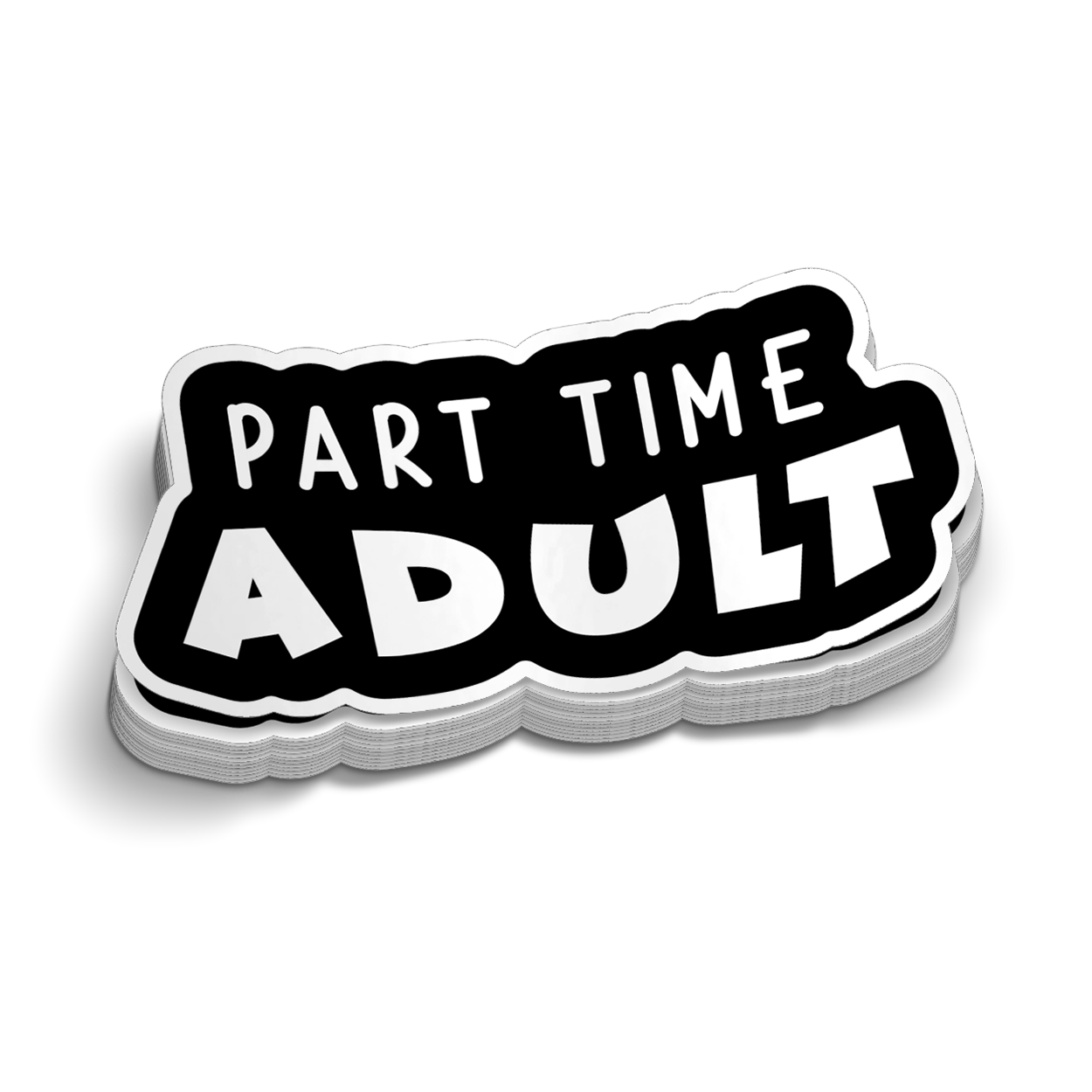 Part Time Adult - Hard Hat Decal