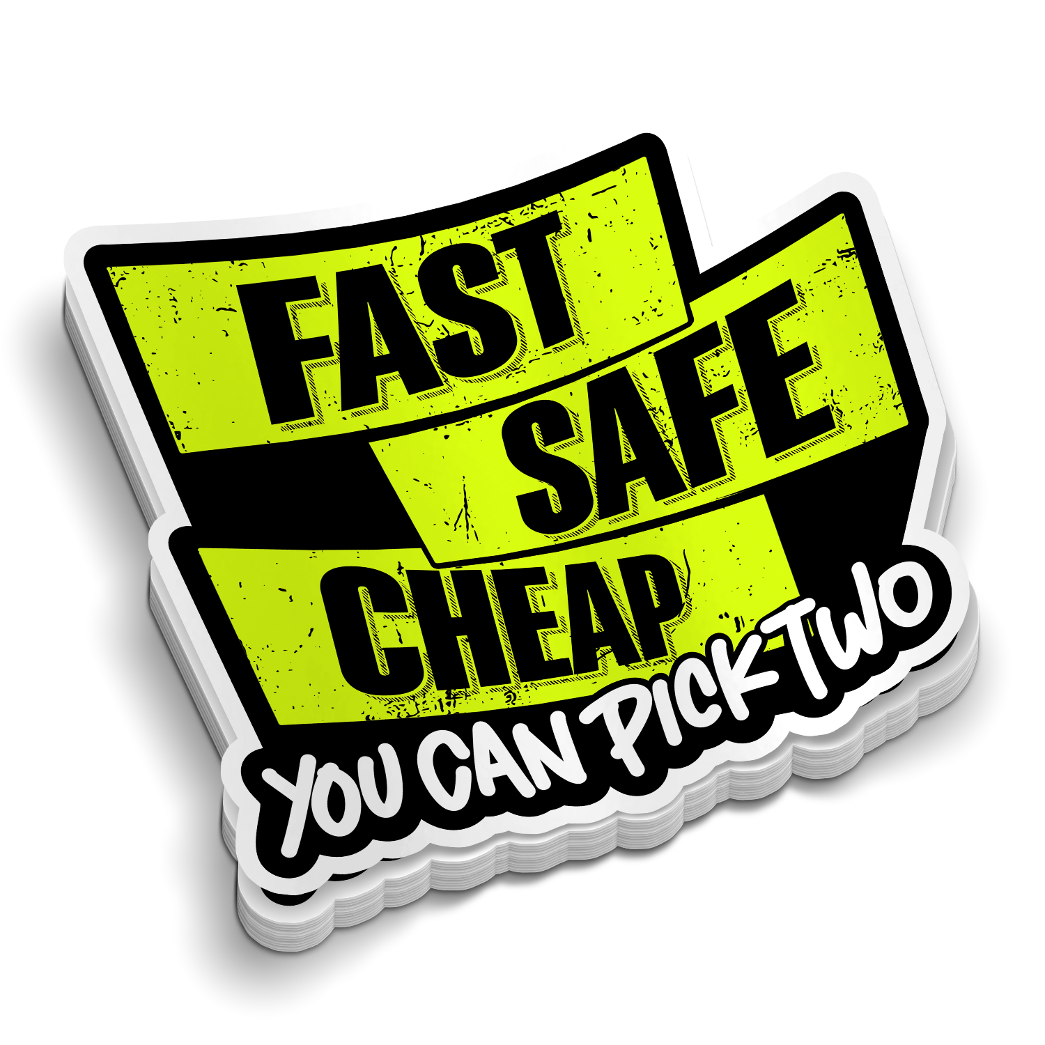 Fast Safe Cheap -  Hard Hat Decal