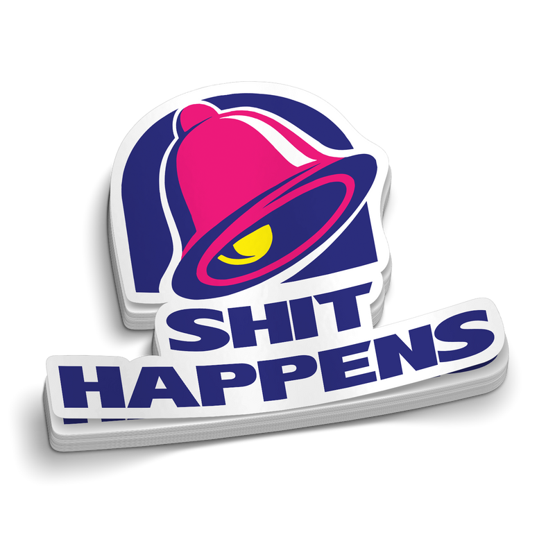 Shit Happens | Sticker