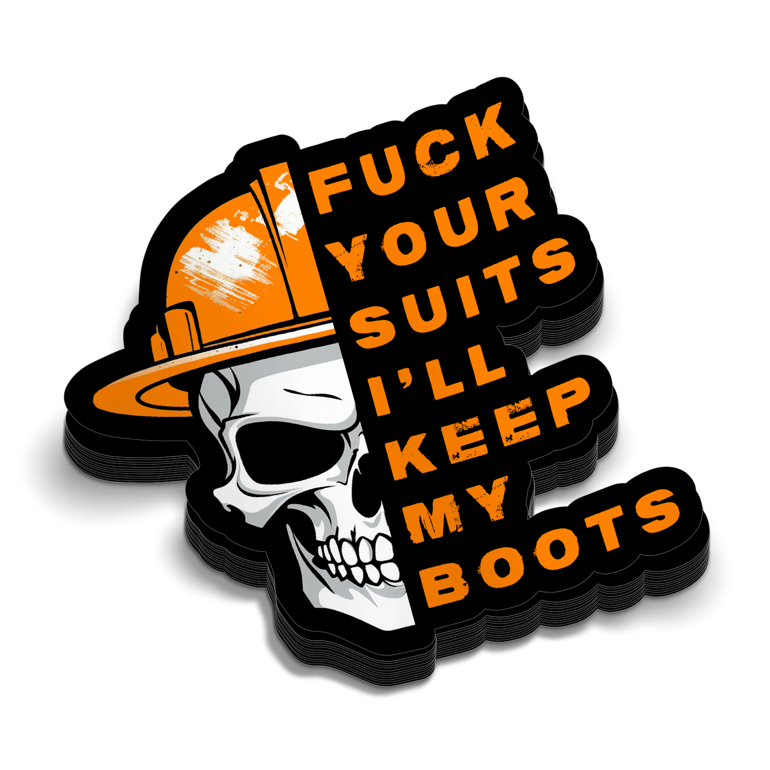 Keep My Boots Hard Hat Decal