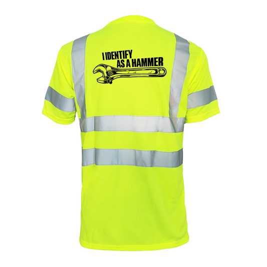 Identify as a hammer - Reflective Safety T-Shirt