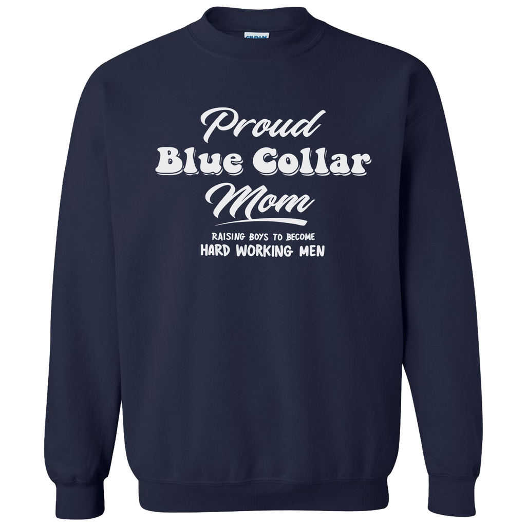 Proud Blue Collar Mom - Crew Sweatshirt - Navy