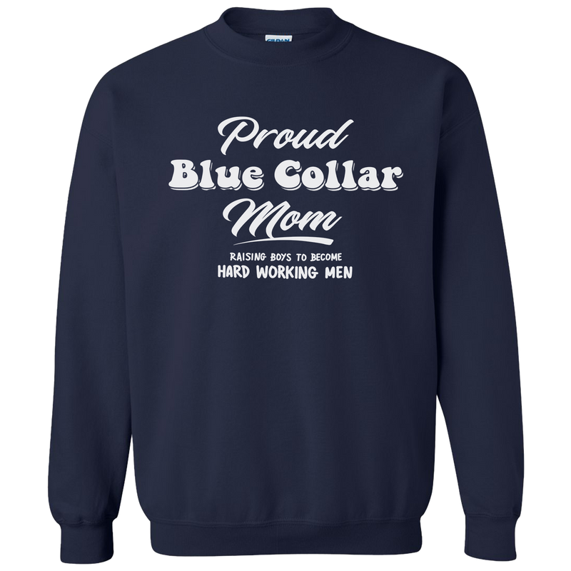 Proud Blue Collar Mom - Crew Sweatshirt - Navy