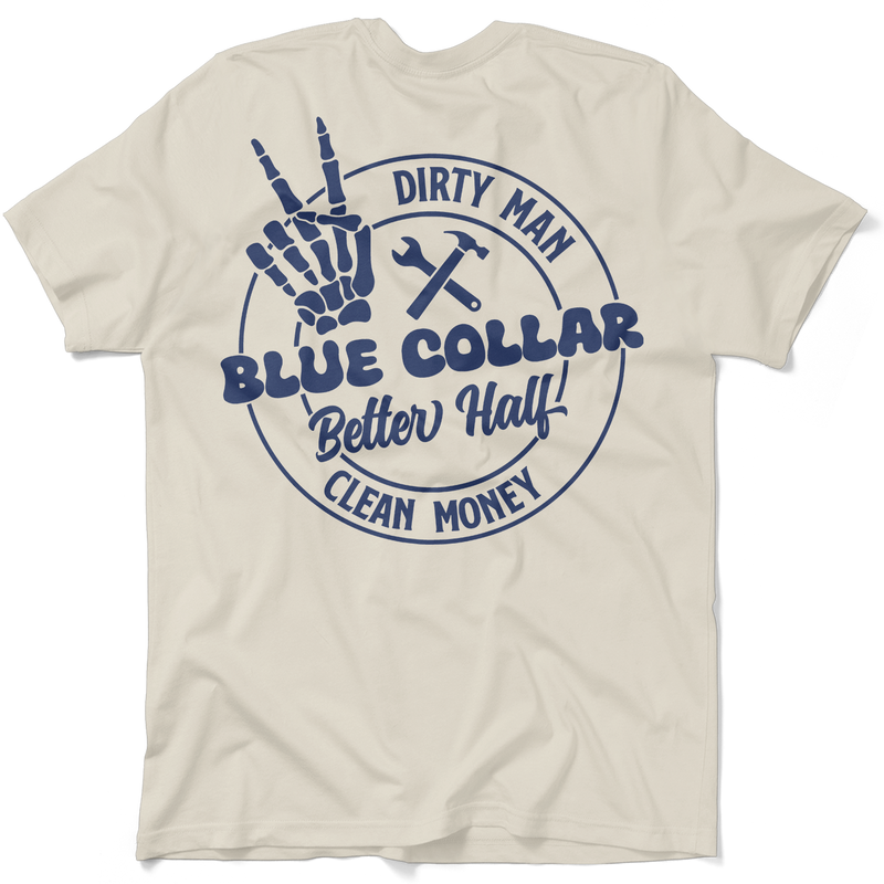 Dirty Man - Better Half T-Shirt