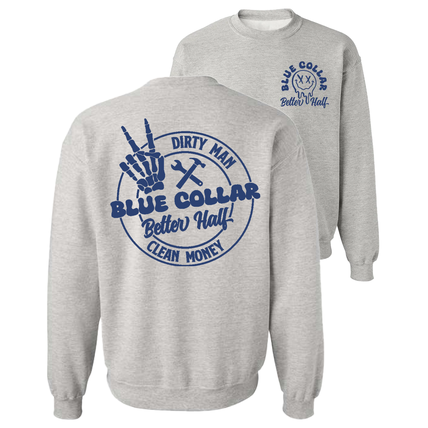 Dirty Man Clean Money - Crew Sweatshirt