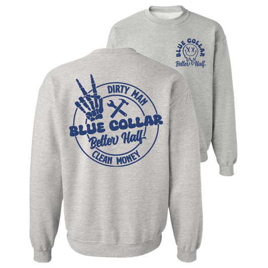 Dirty Man Clean Money - Crew Sweatshirt