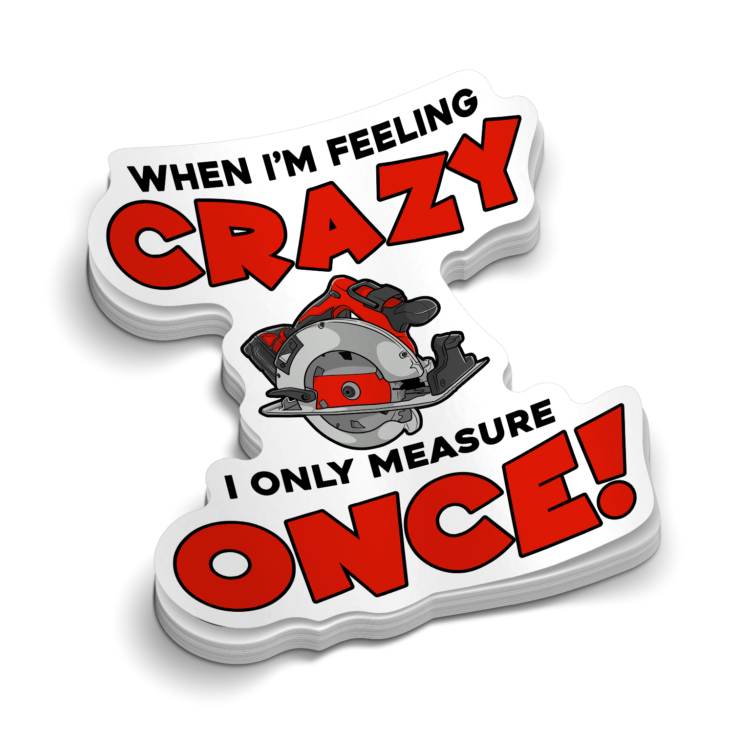 Feeling Crazy -  Hard Hat Decal