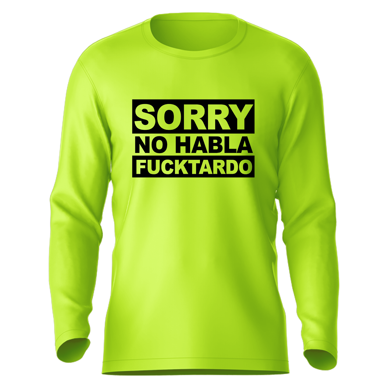 Fucktardo - Hi-Visibility UPF 50 Long Sleeve Sun Shirt