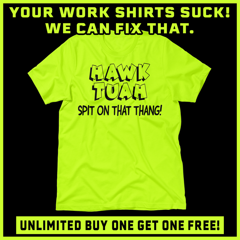 Hawk Tuah - Safety Yellow T-Shirt