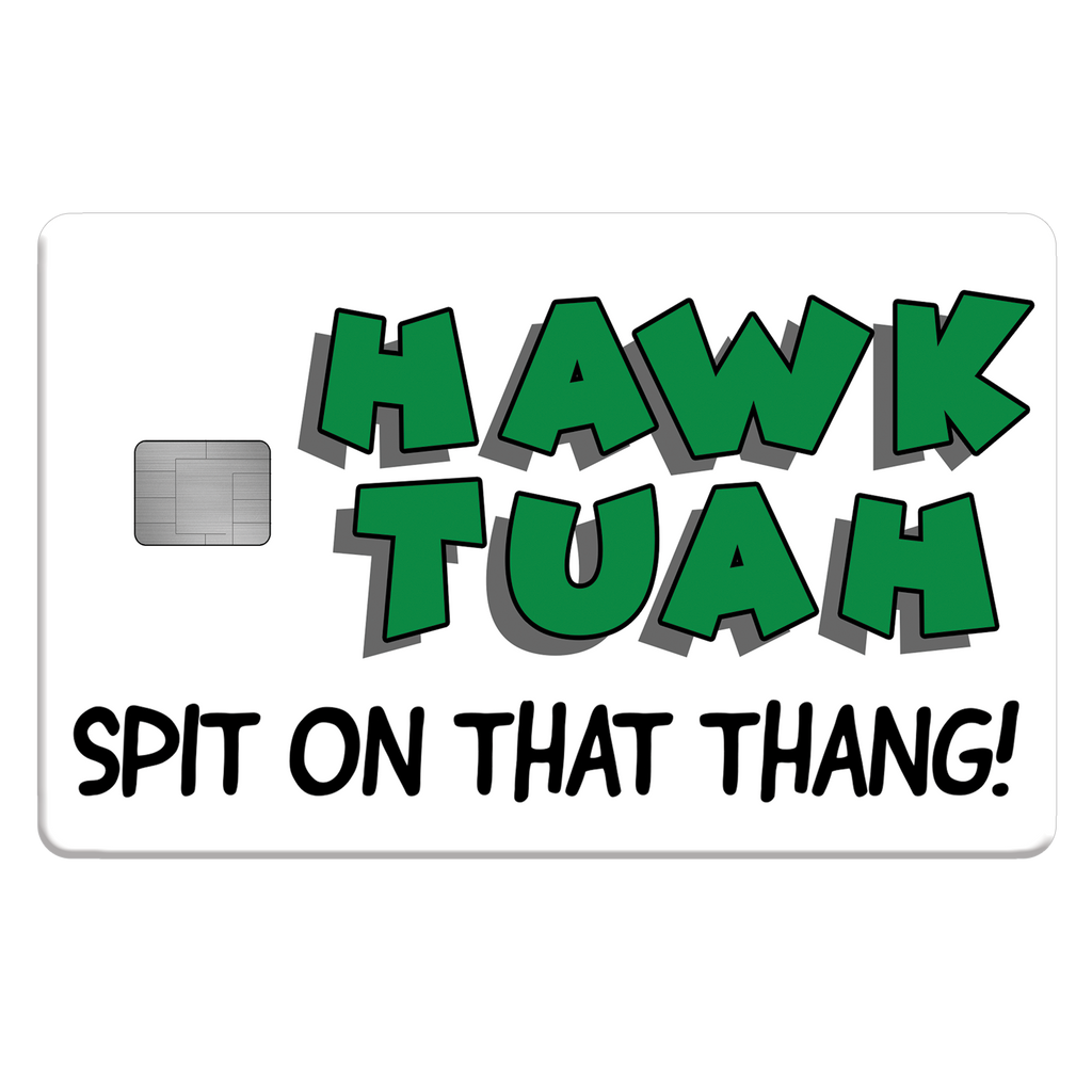 Hawk Tuah Credit Card Skin