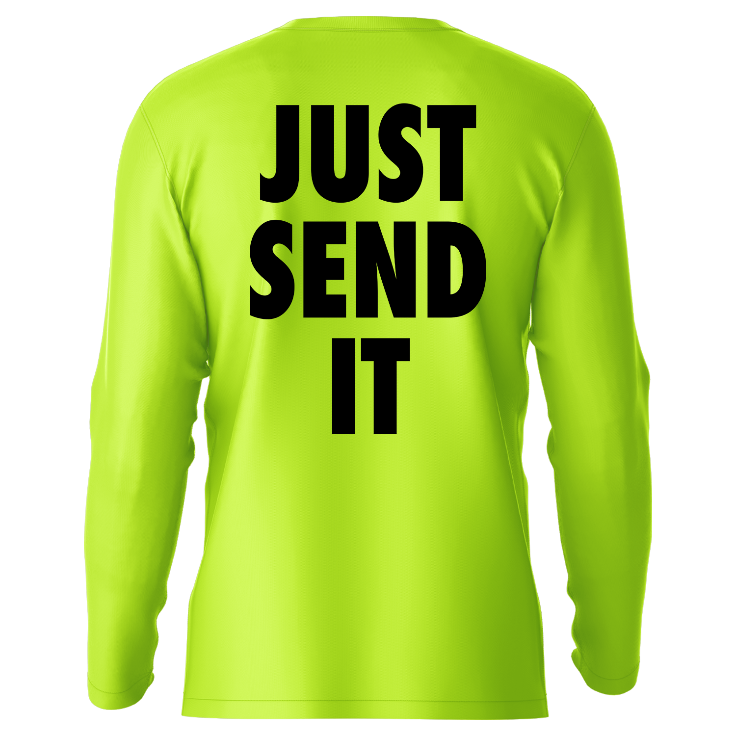 Just Send It - Hi-Visibility UPF 50 Long Sleeve Sun Shirt