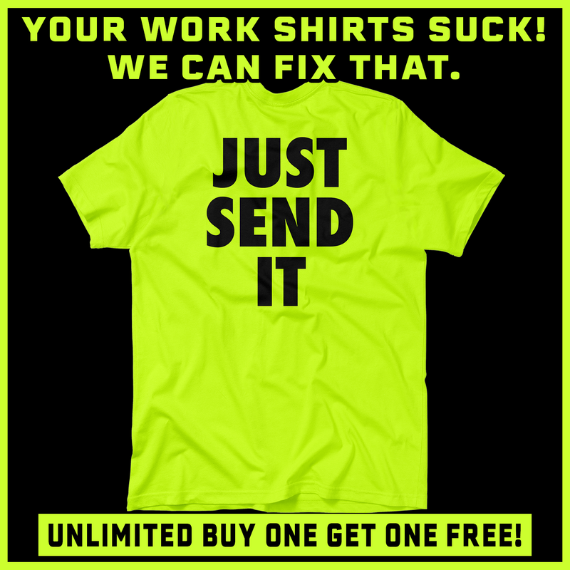 Just Send It - Safety Yellow T-Shirt