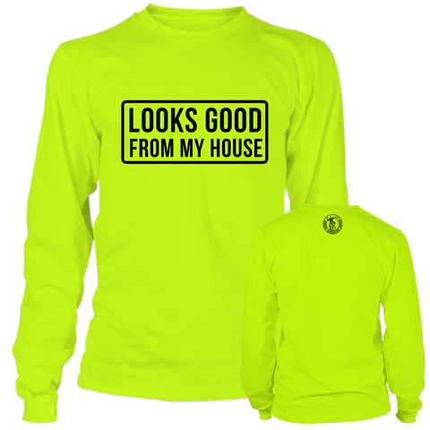 Looks Good - Long Sleeve Hi-Vis T-Shirt