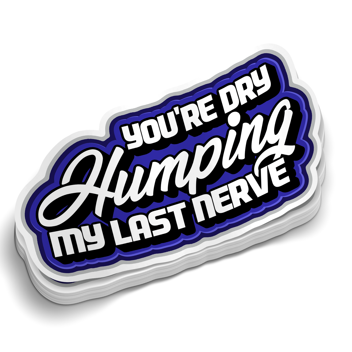 My Last Nerve - Hard Hat Decal