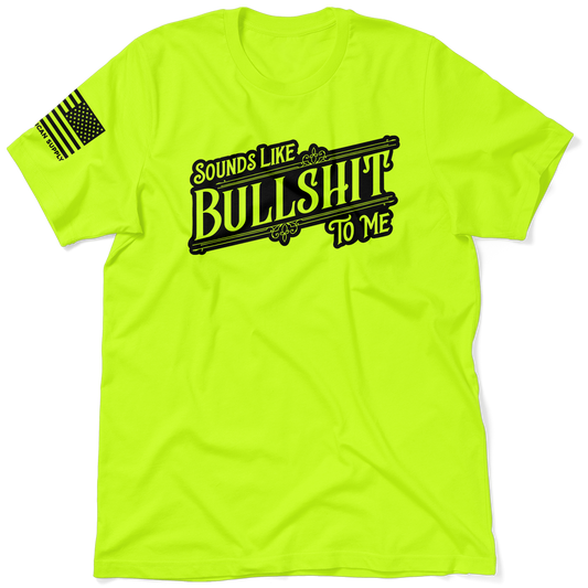 Sounds Like BS - Safety Yellow Hi-Vis T-Shirt