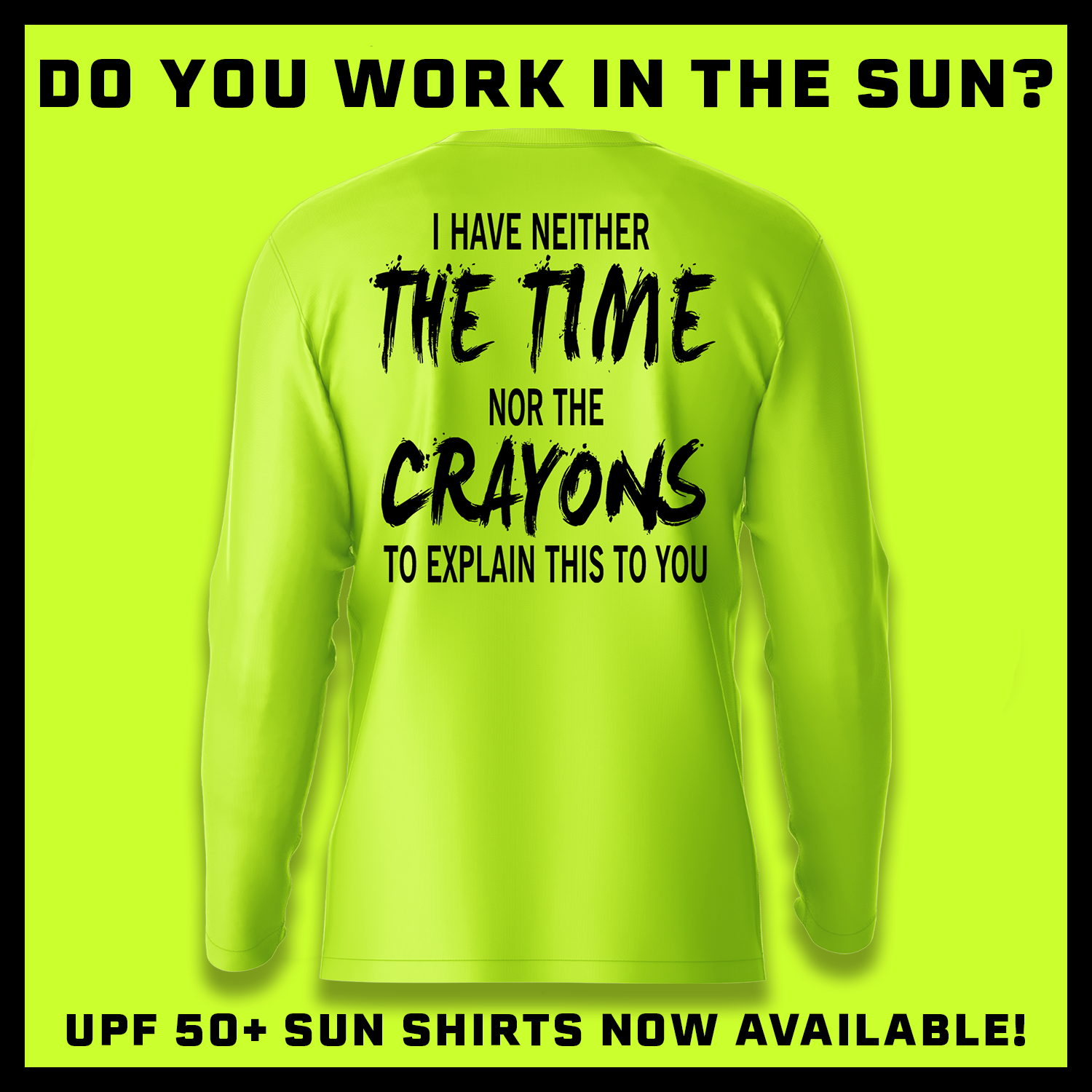 Crayons - Hi-Visibility UPF 50 Long Sleeve Sun Shirt