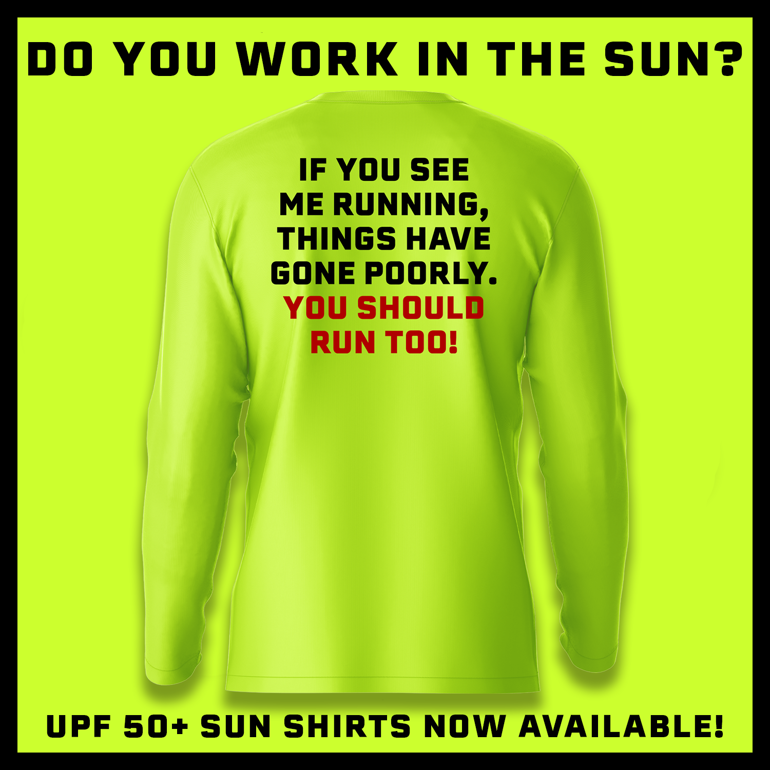 Run - Hi-Visibility UPF 50 Long Sleeve Sun Shirt