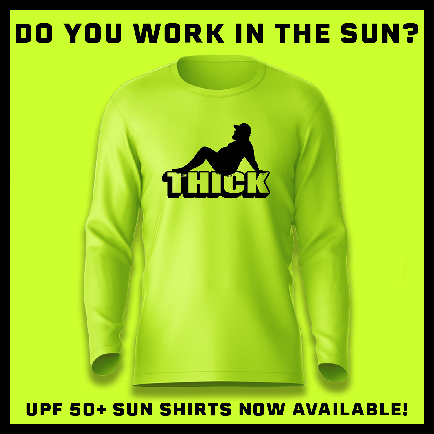 Thick - Hi-Visibility UPF 50 Long Sleeve Sun Shirt