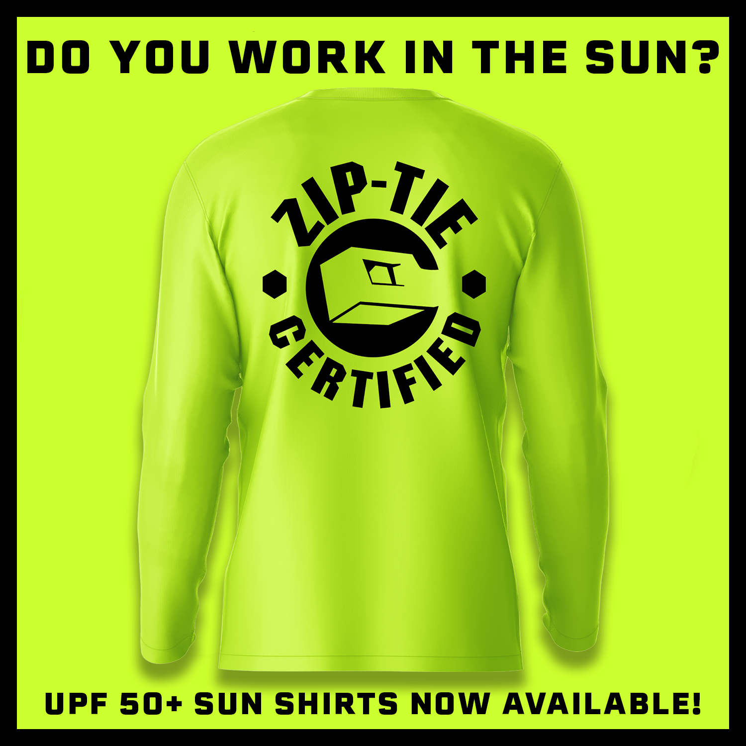 Zip Tie - Hi-Visibility UPF 50 Long Sleeve Sun Shirt