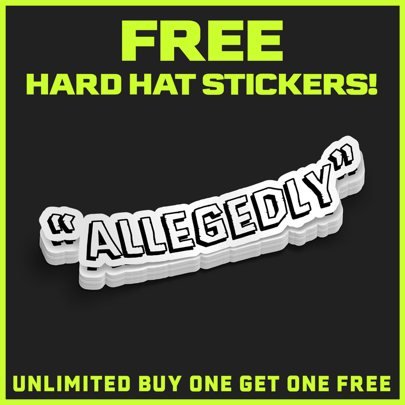 Allegedly - Hard Hat Decal