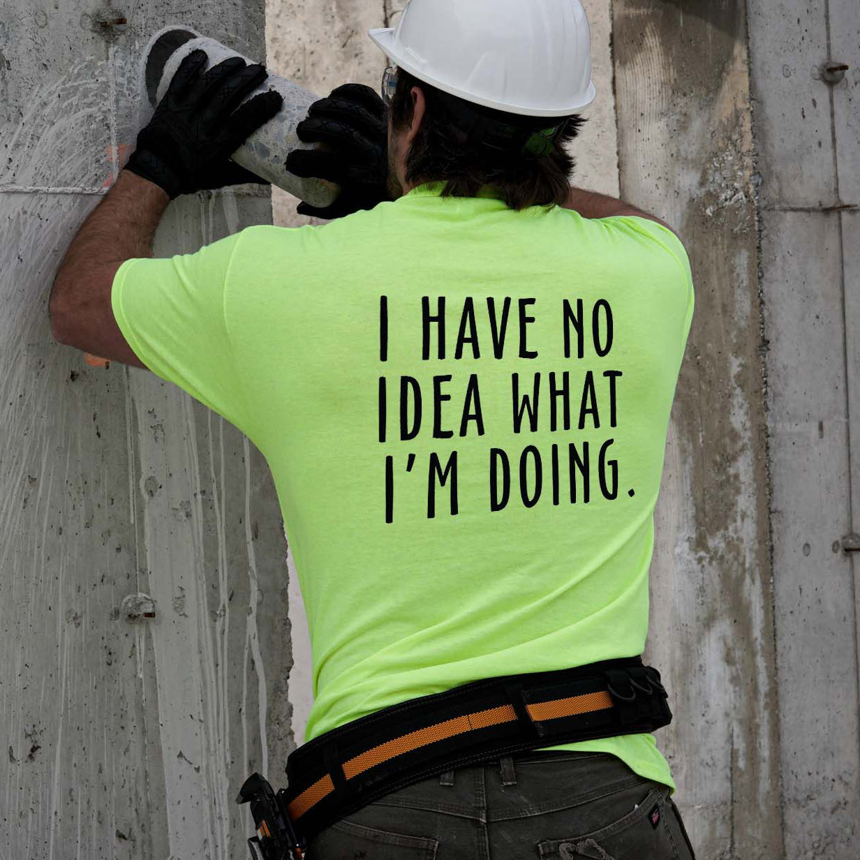 No Idea What I'm Doing - Safety Yellow Hi-Vis T-Shirt