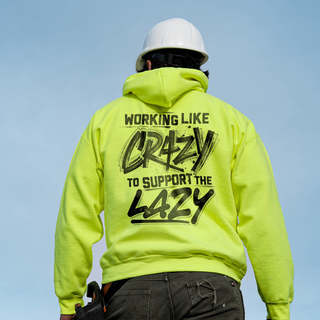 Crazy - Hi-Vis Hoodie