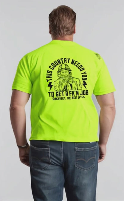 Your Country Needs You - Safety Yellow Shirts