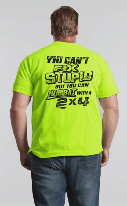 Stupid - Safety Yellow T-Shirt