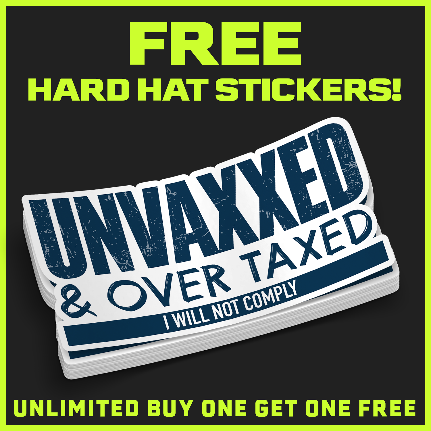 Unvaxxed - Hard Hat Decal